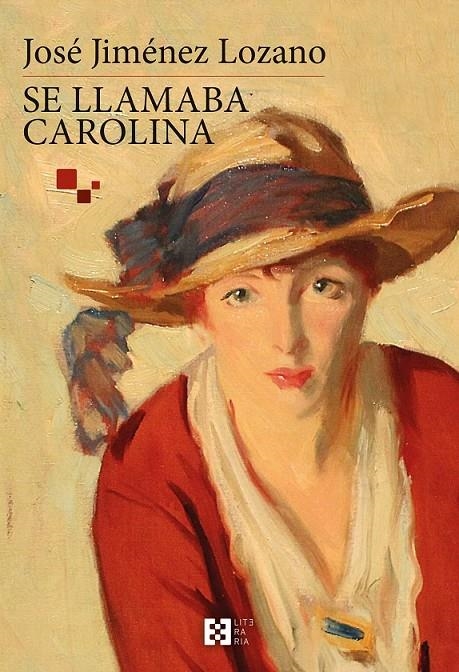 Se llamaba Carolina | 9788490551400 | Jiménez Lozano, José | Librería Castillón - Comprar libros online Aragón, Barbastro