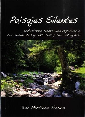 Paisajes silentes | 9788460695561 | Martínez Fresno, Sol | Librería Castillón - Comprar libros online Aragón, Barbastro