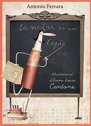 La maestra es un capitan | 9788416490219 | Ferrara, Antonio; Cantone, Anna L. | Librería Castillón - Comprar libros online Aragón, Barbastro