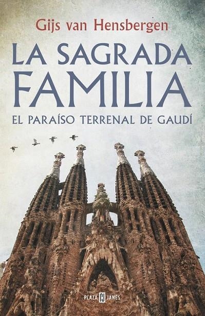 La Sagrada Familia | 9788401347139 | Gijs van Hensbergen | Librería Castillón - Comprar libros online Aragón, Barbastro