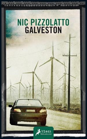 Galveston | 9788498387513 | Nic Pizzolatto | Librería Castillón - Comprar libros online Aragón, Barbastro
