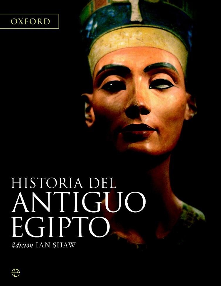 Historia del Antiguo Egipto | 9788490606674 | Shaw, Ian | Librería Castillón - Comprar libros online Aragón, Barbastro