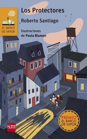 Los Protectores - Barco Vapor Naranja | 9788467587692 | Santiago, Roberto | Librería Castillón - Comprar libros online Aragón, Barbastro