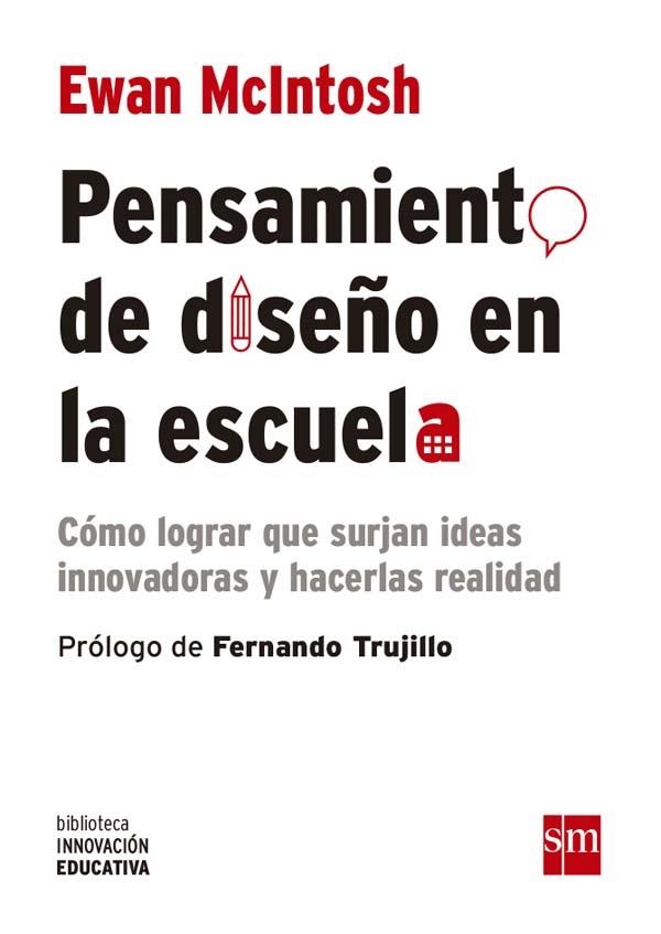 Pensamiento de diseño en la escuela | 9788467586053 | McIntosh, Ewan | Librería Castillón - Comprar libros online Aragón, Barbastro
