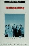 TRAINSPOTTING | 9788433923585 | WELSH, IRVINE | Librería Castillón - Comprar libros online Aragón, Barbastro