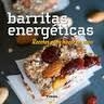 Barritas energéticas. Recetas para hacer en casa | 9788499284071 | González Hernández, Guadalupe | Librería Castillón - Comprar libros online Aragón, Barbastro