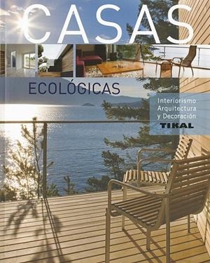 Casas ecológicas | 9788499284156 | Graell, Josep V | Librería Castillón - Comprar libros online Aragón, Barbastro