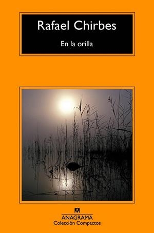 En la orilla | 9788433978011 | CHIRBES MAGRANER, RAFAEL | Librería Castillón - Comprar libros online Aragón, Barbastro