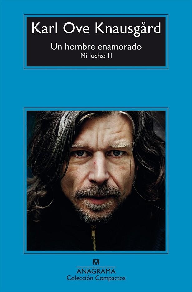 Un hombre enamorado. Mi lucha vol. 2 | 9788433978004 | Karl Ove Knausgård | Librería Castillón - Comprar libros online Aragón, Barbastro