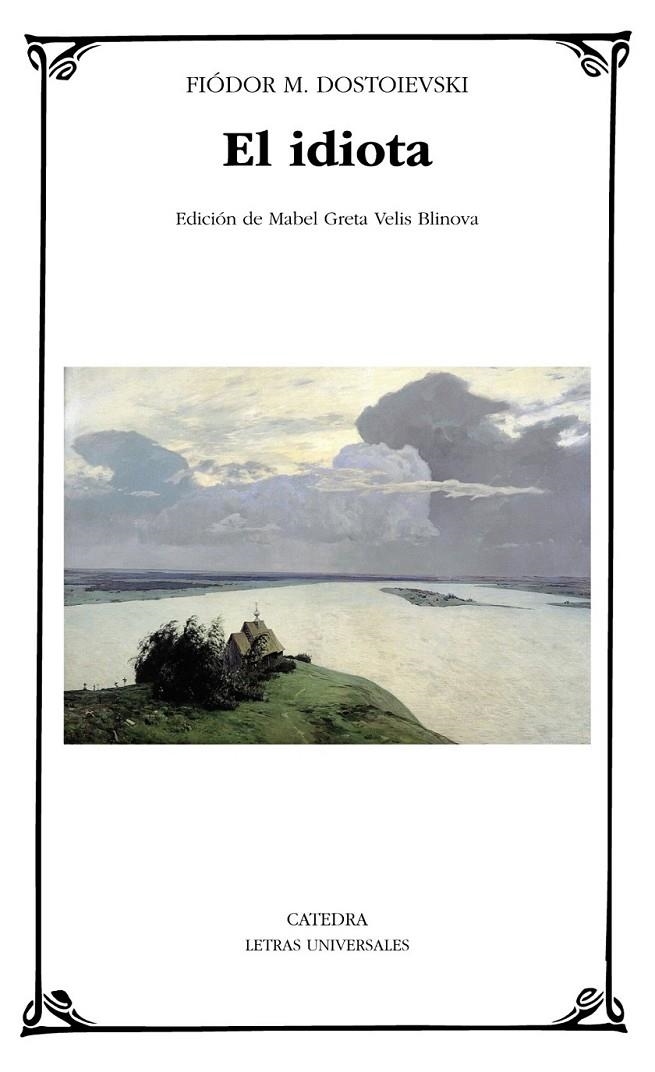 El idiota | 9788437635675 | Dostoievski, Fiódor M. | Librería Castillón - Comprar libros online Aragón, Barbastro