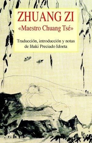 ZHUANG ZI MAESTRO CHUANG TSE | 9788472453357 | Preciado Idoeta, JUAN IGNACIO | Librería Castillón - Comprar libros online Aragón, Barbastro