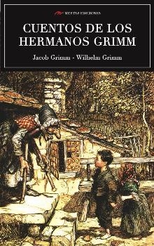 CUENTOS DE LOS HERMANOS GRIMM | 9788416365616 | JACOB GRIMM/WILHELM GRIMM | Librería Castillón - Comprar libros online Aragón, Barbastro