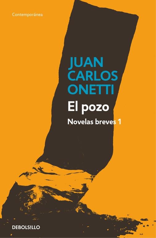 El pozo. Novelas breves 1 | 9788466330961 | Juan Carlos Onetti | Librería Castillón - Comprar libros online Aragón, Barbastro