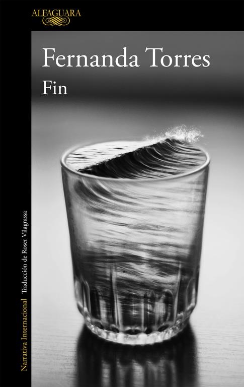 Fin | 9788420419473 | Fernanda Torres | Librería Castillón - Comprar libros online Aragón, Barbastro