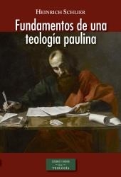 FUNDAMENTOS DE UNA TEOLOGIA PAULINA | 9788422018773 | SCHELIER, H. | Librería Castillón - Comprar libros online Aragón, Barbastro