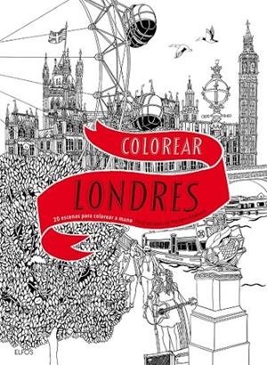 Colorear Londres | 9788498019117 | Haworth, Hennie | Librería Castillón - Comprar libros online Aragón, Barbastro