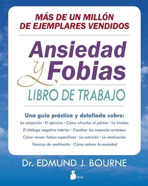 ANSIEDAD Y FOBIAS | 9788416579181 | BOURNE, EDMUND J. | Librería Castillón - Comprar libros online Aragón, Barbastro