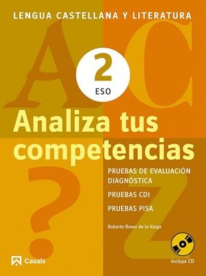 Analiza tus competencias. Lengua castellana y Literatura 2 ESO | 9788421853108 | Bravo de La Varga, Roberto | Librería Castillón - Comprar libros online Aragón, Barbastro