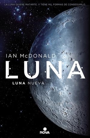 Luna nueva | 9788466659338 | Ian McDonald | Librería Castillón - Comprar libros online Aragón, Barbastro