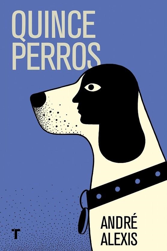 Quince perros | 9788416354405 | Alexis, André | Librería Castillón - Comprar libros online Aragón, Barbastro