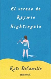 El verano de Raymie Nightingale | 9788494528262 | DiCamillo, Kate | Librería Castillón - Comprar libros online Aragón, Barbastro