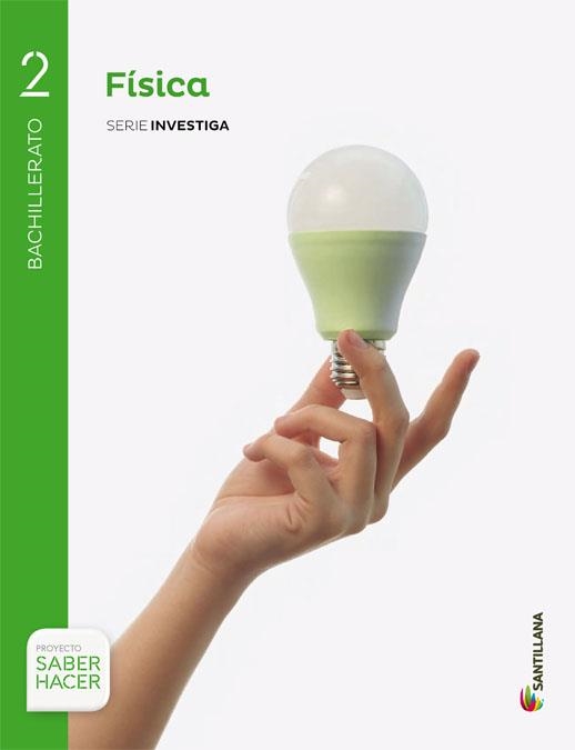 2BACH FÍSICA SERIE INVESTIGA 2 BTO SABER HACER | 9788414101988 | Varios autores | Librería Castillón - Comprar libros online Aragón, Barbastro