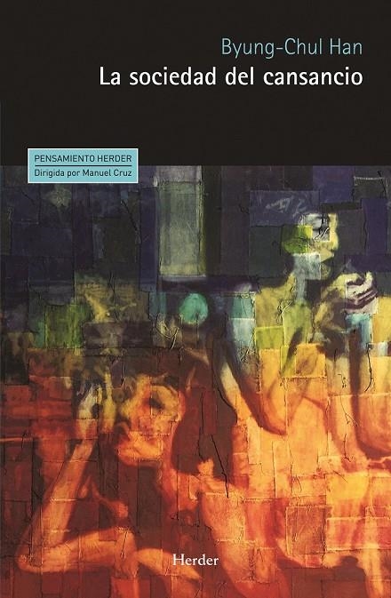 La sociedad del cansancio | 9788425428685 | Han, Byung-Chul | Librería Castillón - Comprar libros online Aragón, Barbastro