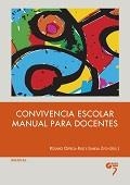 CONVIVENCIA ESCOLAR: MANUAL PARA DOCENTES | 9788494502828 | Ortega-Ruiz, Rosario y  Zych, | Librería Castillón - Comprar libros online Aragón, Barbastro