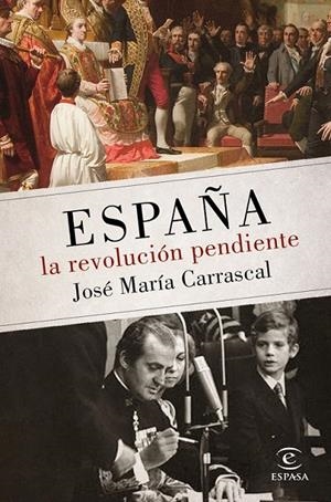 España: la revolución pendiente | 9788467048438 | Carrascal, José María | Librería Castillón - Comprar libros online Aragón, Barbastro