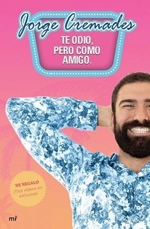 Te odio, pero como amigo | 9788427042742 | Cremades, Jorge | Librería Castillón - Comprar libros online Aragón, Barbastro
