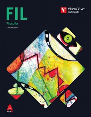 1BACH FIL Filosofia Bachillerato (Aula 3D) ED.2015 | 9788468229485 | Prestel Alfonso, Cesar Pedro | Librería Castillón - Comprar libros online Aragón, Barbastro