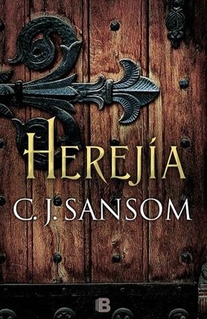 Herejía | 9788466658812 | C.J. Sansom | Librería Castillón - Comprar libros online Aragón, Barbastro