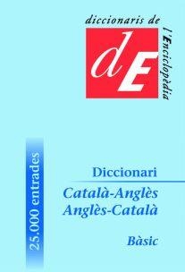 DICCIONARI BASIC CATALA-ANGLES ANGLES-CATALA | 9788441225824 | Librería Castillón - Comprar libros online Aragón, Barbastro