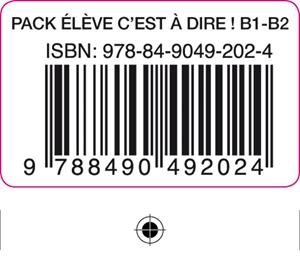C'EST A DIRE B1-B2 PACK ELEVE ED.2016 | 9788490492024 | Varios autores | Librería Castillón - Comprar libros online Aragón, Barbastro