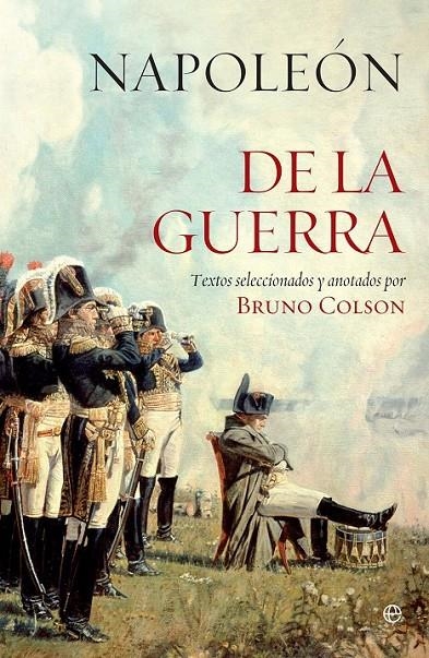 De la guerra | 9788490607213 | Napoleón / Colson, Bruno | Librería Castillón - Comprar libros online Aragón, Barbastro