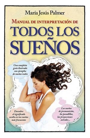 Manual de interpretación de todos los sueños | 9788416002634 | Palmer Sánchez, María Jesús | Librería Castillón - Comprar libros online Aragón, Barbastro