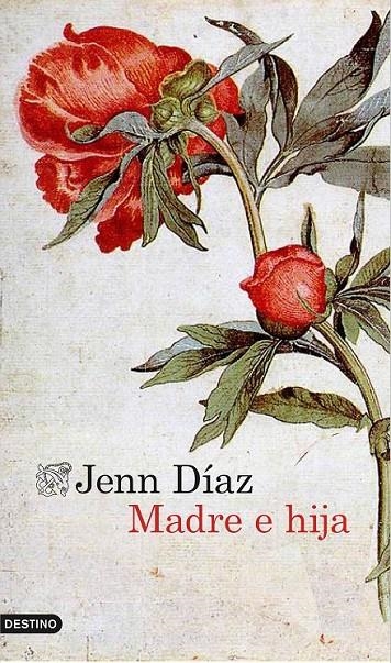 Madre e hija | 9788423350643 | Díaz, Jenn | Librería Castillón - Comprar libros online Aragón, Barbastro
