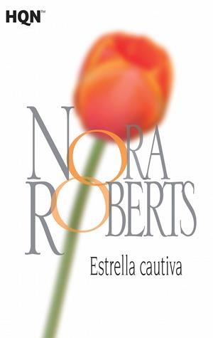 Estrella cautiva | 9788468782041 | Roberts, Nora | Librería Castillón - Comprar libros online Aragón, Barbastro