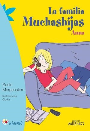 La familia Muchashijas. Anna | 9788497437295 | Morgenstern, Susie / Clotka | Librería Castillón - Comprar libros online Aragón, Barbastro