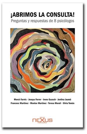 Abrimos la consulta | 9788494562402 | Farrés Iglesias, Mercè / Ferrer Vila, Josepa / Guasch Papiol, Irene / jaumà Ejarque, Jordina / Martí | Librería Castillón - Comprar libros online Aragón, Barbastro