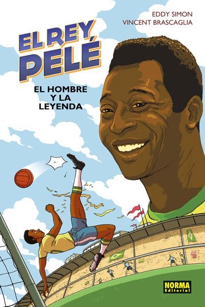 Rey Pelé, El - El hombre y la leyenda | 9788467924053 | Simmon, Eddy | Librería Castillón - Comprar libros online Aragón, Barbastro
