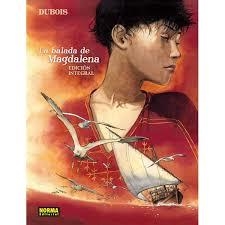 BALADA DE LA MAGDALENA ED.INTEGRAL | 9788467923759 | DUBOIS,CHRISTOPHE | Librería Castillón - Comprar libros online Aragón, Barbastro