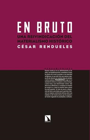 En bruto | 9788490971727 | Rendueles Menéndez de Llano, César | Librería Castillón - Comprar libros online Aragón, Barbastro