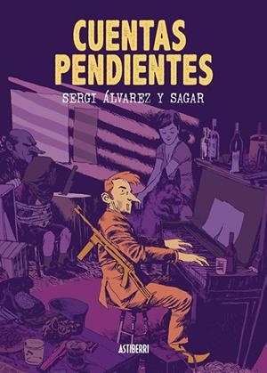 Cuentas pendientes | 9788416251506 | Forniés, Sagar / Álvarez, Sergi | Librería Castillón - Comprar libros online Aragón, Barbastro
