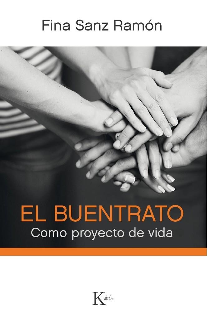 El buentrato | 9788499885254 | Sanz Ramón, Fina | Librería Castillón - Comprar libros online Aragón, Barbastro