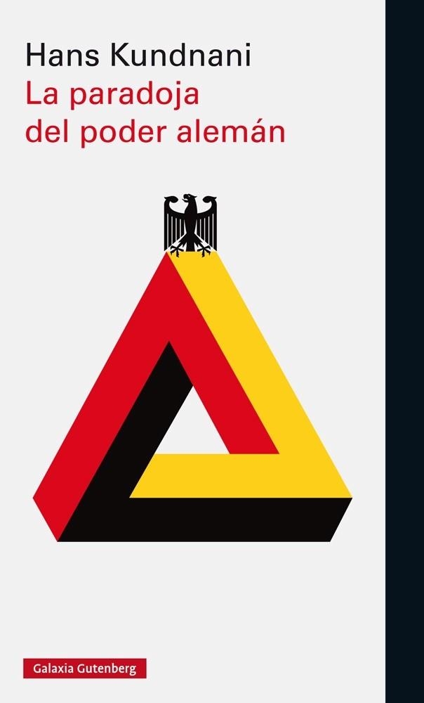 La paradoja del poder alemán | 9788416734122 | Kundnani, Hans | Librería Castillón - Comprar libros online Aragón, Barbastro