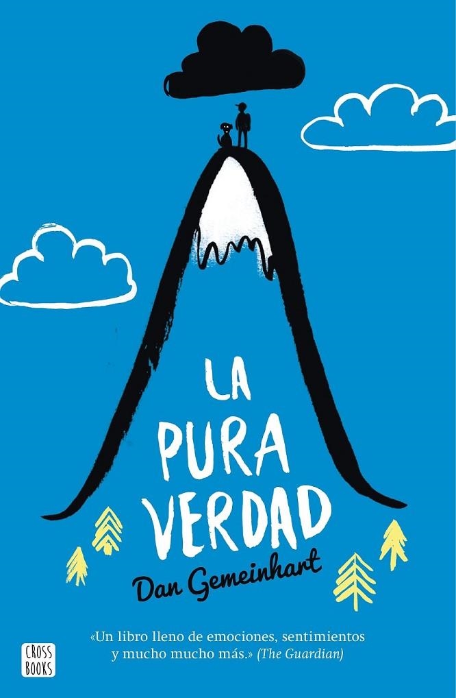 La pura verdad | 9788408160328 | Dan Gemeinhart | Librería Castillón - Comprar libros online Aragón, Barbastro