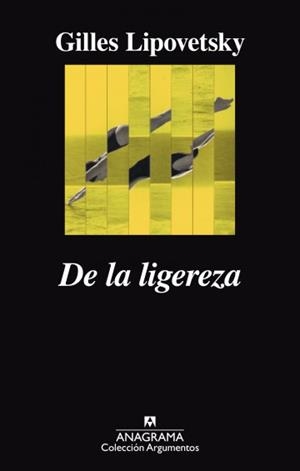 De la ligereza | 9788433964045 | Gilles Lipovetsky | Librería Castillón - Comprar libros online Aragón, Barbastro
