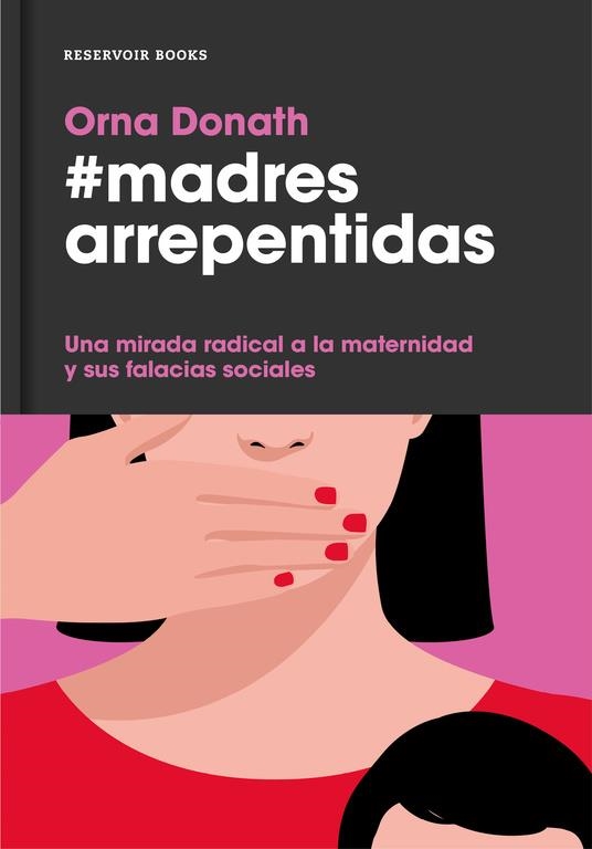 Madres arrepentidas | 9788416709052 | DONATH, ORNA | Librería Castillón - Comprar libros online Aragón, Barbastro