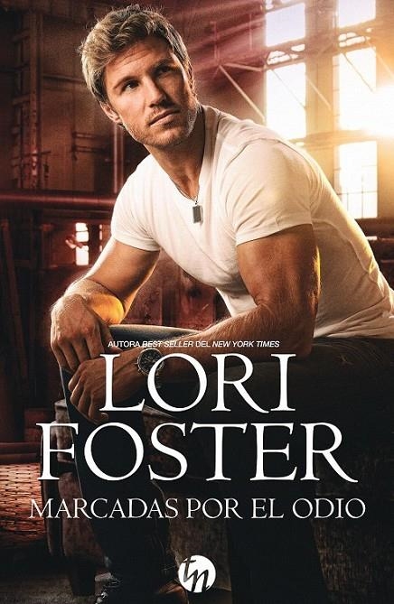 Marcadas por el odio | 9788468784663 | Foster, Lori | Librería Castillón - Comprar libros online Aragón, Barbastro